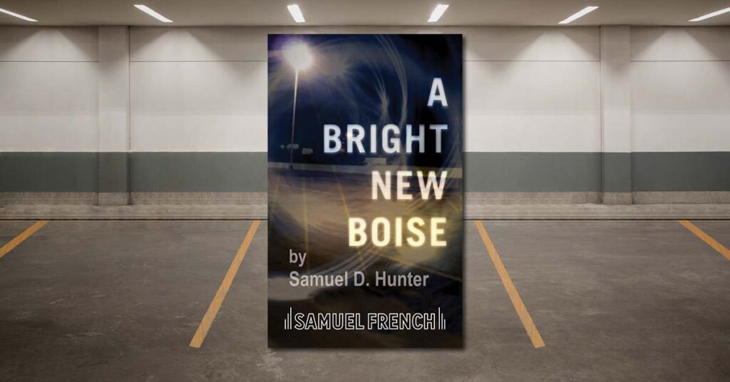 Featured image for “A BRIGHT NEW BOISE: Questions of Ambition and Faith”
