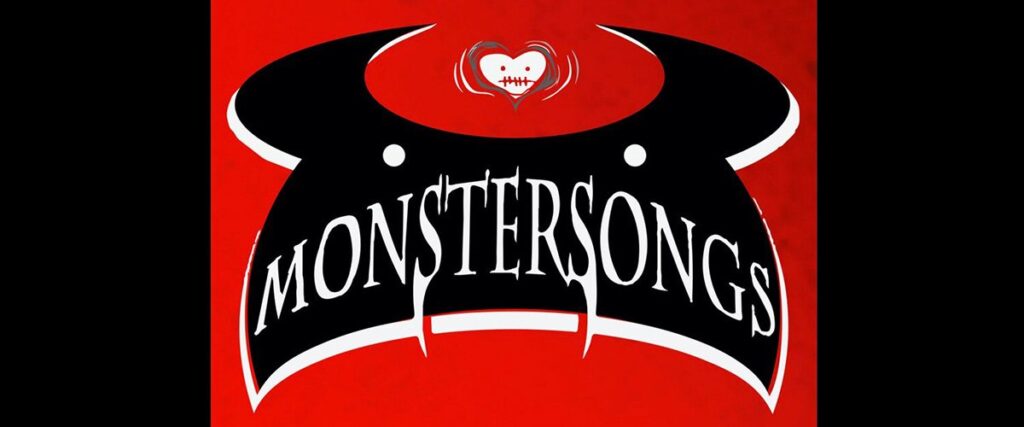 Featured image for “Monstersongs and Monster Shows”