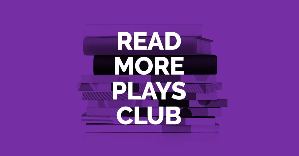 Featured image for “Read More Plays Club: How To Transcend A Happy Marriage by Sarah Ruhl”