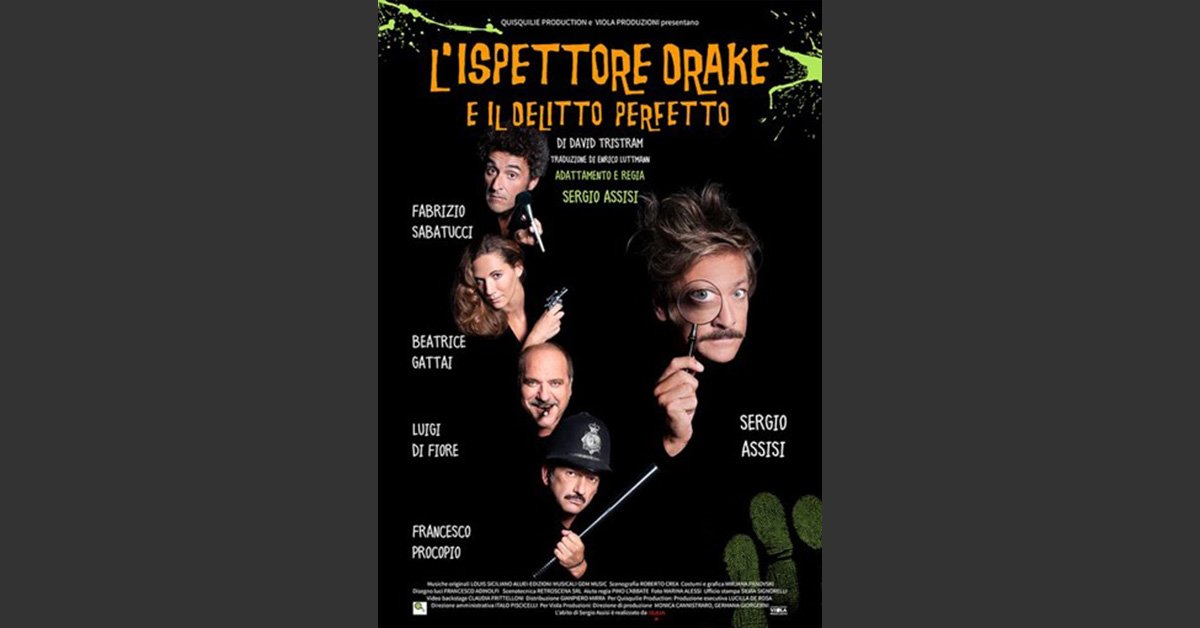 A poster from Inspector Drake and the Perfekt Crime of 2017 Rome, Italy Production.