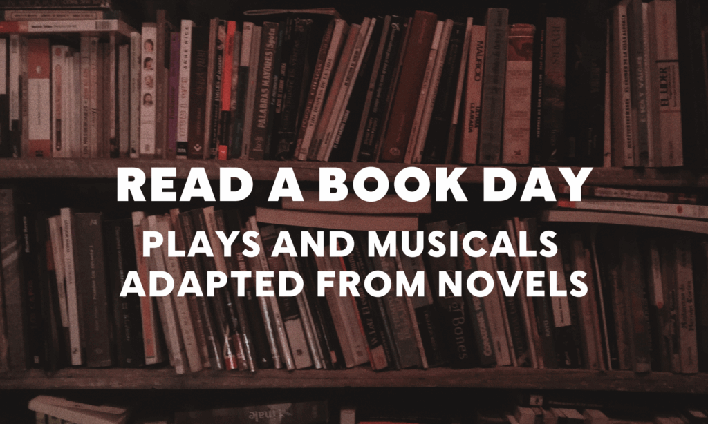 Featured image for “Plays and Musicals Adapted from Novels”