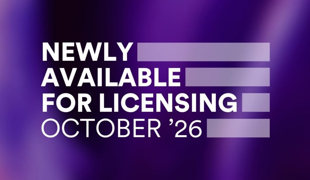 Featured image for “Newly Available for Licensing – October 2026 (UK)”